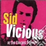 Sid Vicious - Live At The Electric Ballroom cd