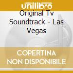 Original Tv Soundtrack - Las Vegas cd
