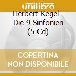 Herbert Kegel - Die 9 Sinfonien (5 Cd) cd musicale di Beethoven,Ludwig Van