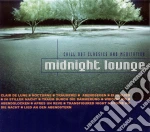 Midnight Lounge: Chill Out Classics And Meditation / Various cd