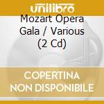 Mozart Opera Gala / Various (2 Cd) cd musicale di Capriccio