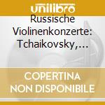 Russische Violinenkonzerte: Tchaikovsky, Prokofiev, Glazunov, Shostakovich (2 Cd) cd