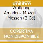 Wolfgang Amadeus Mozart - Messen (2 Cd) cd