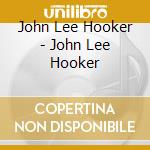John Lee Hooker - John Lee Hooker cd