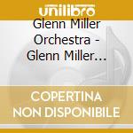 Glenn Miller Orchestra - Glenn Miller Orchestra cd