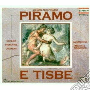 Johann Adolf Hasse - Piramo E Tisbe (2 Cd) cd musicale di Hasse johann adolf