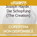 Joseph Haydn - Die Schopfung (The Creation) cd