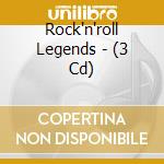 Rock'n'roll Legends -  (3 Cd) cd