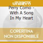 Perry Como - With A Song In My Heart cd