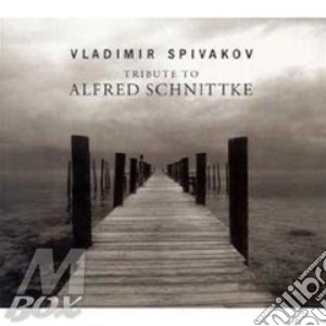 Vladimir Spivakov: Tribute To Alfred Schnittke (Sacd) cd musicale di Miscellanee