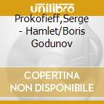 Prokofieff,Serge - Hamlet/Boris Godunov cd
