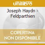 Joseph Haydn - Feldparthien cd