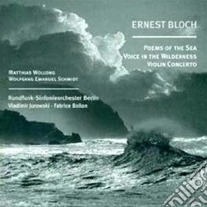 Ernest Bloch - Poems Of The Sea cd musicale di Ernest Bloch
