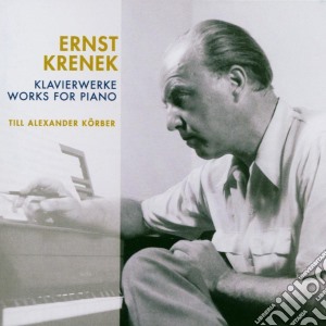 Ernst Krenek - Works For Piano cd musicale di Ernst Krenek