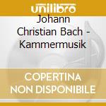 Johann Christian Bach - Kammermusik cd