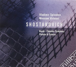 Dmitri Shostakovich - Chamber Symphony cd musicale di Sciostakovic Dmitri