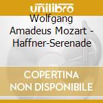 Wolfgang Amadeus Mozart - Haffner-Serenade cd