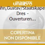 Kuhn,Gustav/Staatskapelle Dres - Ouverturen (Sacd) cd musicale