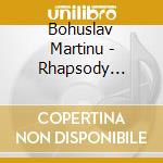 Bohuslav Martinu - Rhapsody Concerto / Concert (Sacd) cd
