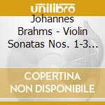 Johannes Brahms - Violin Sonatas Nos. 1-3 (Sacd)