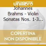 Johannes Brahms - Violin Sonatas Nos. 1-3 (Sacd) cd