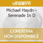 Michael Haydn - Serenade In D cd