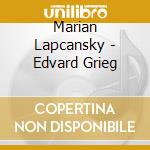 Marian Lapcansky - Edvard Grieg cd musicale di Marian Lapcansky