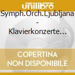 Symph.Orch.Ljubljana - Klavierkonzerte 24 cd