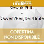 Slowak.Philh. - 'Ouvert?Ren,Ber?Hmte' cd