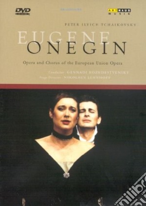(Music Dvd) Pyotr Ilyich Tchaikovsky - Eugene Onegin cd musicale di Nikolaus Lehnhoff