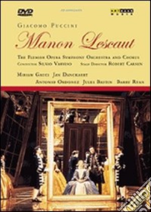 (Music Dvd) Giacomo Puccini - Manon Lescaut cd musicale di Robert Carsen