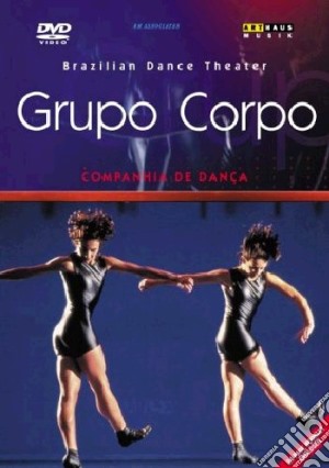 (Music Dvd) Grupo Corpo - Brazilian Dance Theatre cd musicale