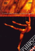 (Music Dvd) Bamboo Dream: Cloud Gate Dance Theatre Of Taiwan / Various cd