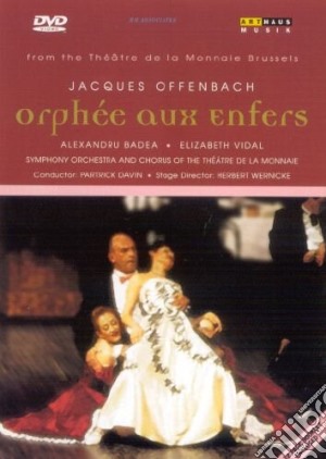 (Music Dvd) Jacques Offenbach - Orfeo All'Inferno / Orphee Aux Enfers cd musicale
