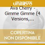 Ava Cherry - Gimme Gimme (4 Versions, 1993) cd
