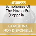 Symphonies Of The Mozart Era (Cappella Coloniensis) cd musicale di Various Composers