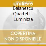 Balanescu Quartett - Luminitza cd