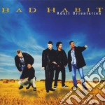 Bad Habit - Adult Orientation cd