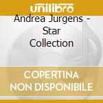 Andrea Jurgens - Star Collection cd musicale di Andrea Jurgens