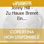 Jonny Hill - Zu Hause Brennt Ein Lichterbaum cd musicale di Jonny Hill