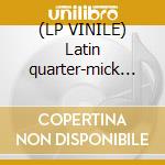 (LP VINILE) Latin quarter-mick and carolin cd