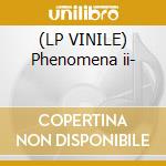 (LP VINILE) Phenomena ii- cd
