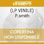 (LP VINILE) P.smith cd