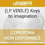 (LP VINILE) Keys to imagination cd
