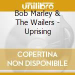 Bob Marley & The Wailers - Uprising cd musicale di Bob & the wa Marley