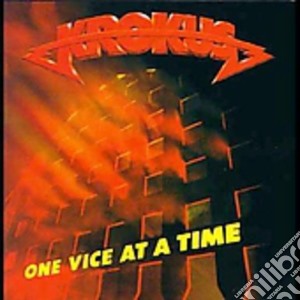 Krokus - One Vice At A Time cd musicale di KROKUS