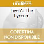 Live At The Lyceum cd