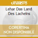Lehar Das Land Des Lachelns cd