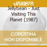 Jellybean - Just Visiting This Planet (1987) cd