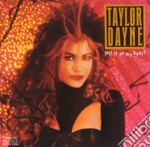 Taylor Dayne - Tell It To My Heart cd musicale di Taylor Dayne